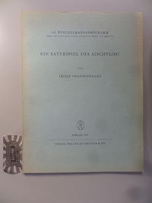 Bild des Verkufers fr Ein Satyrspiel des Aischylos? (118. Winckelmanns-Programm der Archologischen Gesellschaft zu Berlin). zum Verkauf von Druckwaren Antiquariat