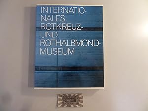 Bild des Verkufers fr Internationales Rotkreuz- und Rothalbmondmuseum. Ausstellungskatalog. zum Verkauf von Druckwaren Antiquariat