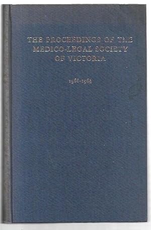 Seller image for The Proceedings of the Medico-Legal Society of Victoria During the Years 1966, 1967, 1968 and 1969. Vol. XI. for sale by City Basement Books