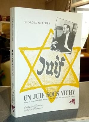 Seller image for Un Juif sous Vichy, Georges Wellers for sale by Le Beau Livre