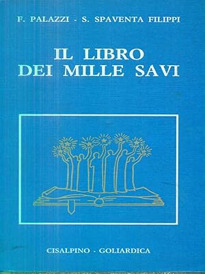 Imagen del vendedor de Il libro dei mille savi a la venta por Librodifaccia