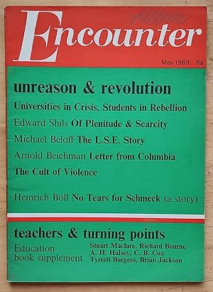 Bild des Verkufers fr Encounter Vol. XXXII No. 5 May, 1969 / Heinrich Boll (No Tears for Schmeck - a story) / Michael Beloff (The LSE Story) / Arnold Beichman "Letter From Columbia" / Edward Shils "Plenitude And Scarcity" / John Weightman "Plays Or Psycho-Dramas?" zum Verkauf von Shore Books