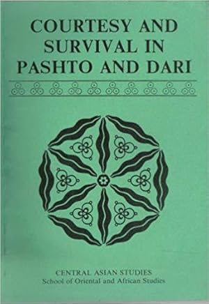 Imagen del vendedor de Courtesy and Survival in Pashto and Dari: One hundred words of basic Pashto and Dari a la venta por Joseph Burridge Books