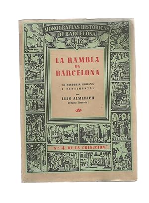 Imagen del vendedor de La Rambla de Barcelona. Su historia urbana y sentimental. a la venta por Librera El Crabo