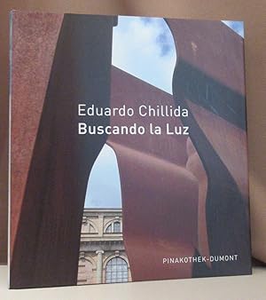 Seller image for Eduardo Chillida. Buscando la Luz. for sale by Dieter Eckert