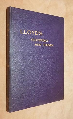 LLOYD'S YESTERDAY AND TODAY