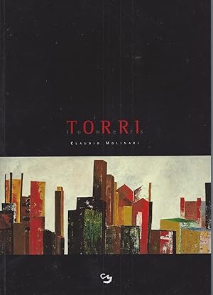 Bild des Verkufers fr Claudio Molinari - Torri / Towers zum Verkauf von ART...on paper - 20th Century Art Books