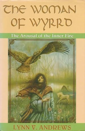 Image du vendeur pour THE WOMAN OF WYRRD - The Arousal of the Inner Fire mis en vente par Grandmahawk's Eyrie