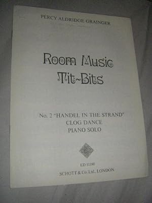 Room Music Tit-Bits. No. 2 'Handel in the Strand'. Clog Dance. Piano solo