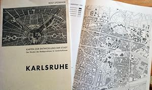 KARLSRUHE. Karten zur Entwicklung der Stadt. Das Werden des Stadtgrundrisses im Landschaftsraum.