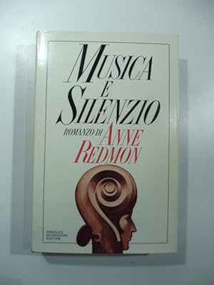 Bild des Verkufers fr Musica e silenzio zum Verkauf von Coenobium Libreria antiquaria