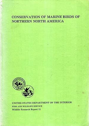 Seller image for Conservation of Marine Birds of Northern North America : papers from the International Symposium for sale by Pendleburys - the bookshop in the hills