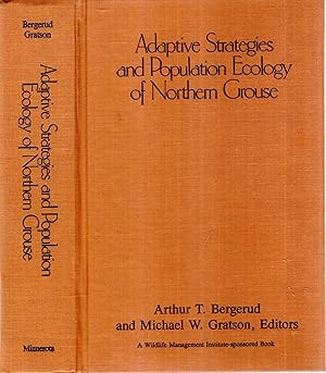 Bild des Verkufers fr Adaptive Strategies and Population Ecology of Northern Grouse (two parts complete in one volume) zum Verkauf von Pendleburys - the bookshop in the hills