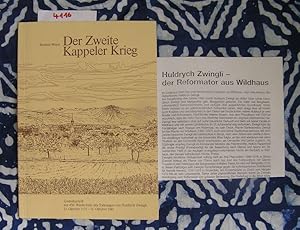 Der Zweite Kappeler Krieg. Gedenkschrift zur 450. Wiederkehr des Todestages von Huldrych Zwingli ...