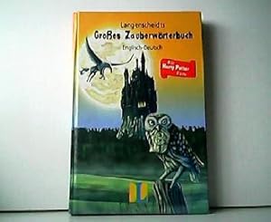 Langenscheidts Großes Zauberwörterbuch - Für Harry Potter-Fans. Englisch-Deutsch.