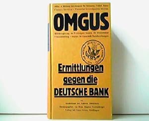 OMGUS - Ermittlungen gegen die Deutsche Bank. Übersetzt und bearbeitet von der Dokumentationsstel...