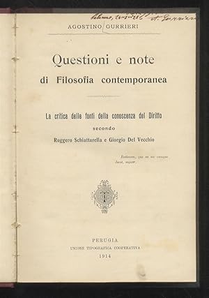 Questioni e note di filosofia contemporanea: La critica delle fonti della conoscenza del Diritto ...