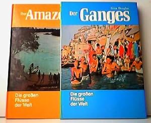 Seller image for Konvolut aus 2 Bnden der Reihe: Die grooen Flsse der Welt. 1. Der Ganges. 2. Der Amazonas. for sale by Antiquariat Kirchheim