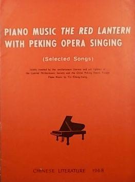 Image du vendeur pour Piano Music The Red Lantern with Peking Opera Singing (Selected Songs) mis en vente par Austin Sherlaw-Johnson, Secondhand Music