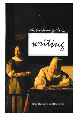 Seller image for The Broadview Guide to Writing for sale by Livres Norrois