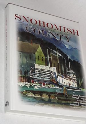 Imagen del vendedor de Snohomish County: An Illustrated History a la venta por Pacific Rim Used Books  LLC