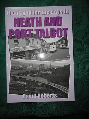 Seller image for Thank You for the Days in Neath and Port Talbot Volume 8 for sale by Sue Lloyd-Davies Books