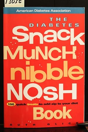 Bild des Verkufers fr The Diabetes Snack, Munch, Nibble, Nosh Book zum Verkauf von Mad Hatter Bookstore