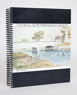 The Mills of Peterborough County