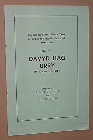 Imagen del vendedor de Davyd Hag Urry (O.D., lines 2105-2254). Extracts from the Cornish Texts in unified spelling with amended translation No.6) a la venta por Nigel Smith Books