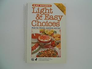 Light & Easy Choices: Food for Fitness, Nutrition and Fun!