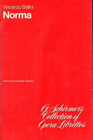 Immagine del venditore per Norma: Lyric Tragedy in Two Acts (G. Schirmer's Collection of Opera Librettos) venduto da Dorley House Books, Inc.