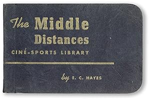 The Middle Distance Runs [Cover title: The Middle Distances]