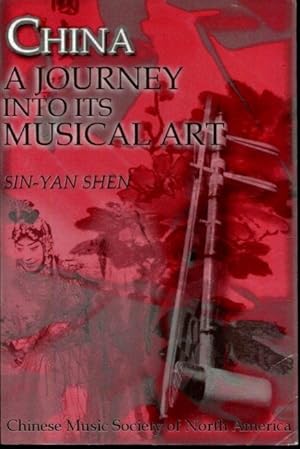 Seller image for China: A Journey into Its Musical Art (Chinese Music Monograph Series) for sale by Turgid Tomes