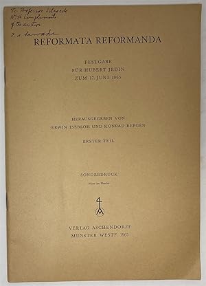 Immagine del venditore per REFORMATA REFORMANDA - ERSTER TEIL. Festgabe Fr Hubert Jedin Zum 17. Juni 1965 venduto da Oddfellow's Fine Books and Collectables