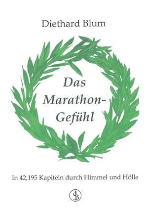 Image du vendeur pour Das Marathon-Gefhl mis en vente par BuchWeltWeit Ludwig Meier e.K.