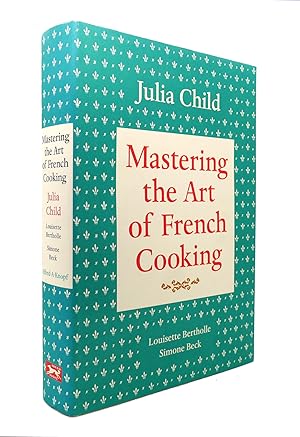 MASTERING THE ART OF FRENCH COOKING, VOL. 1
