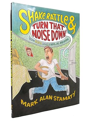 Immagine del venditore per SHAKE, RATTLE & TURN THAT NOISE DOWN! How Elvis Shook Up Music, Me & Mom venduto da Rare Book Cellar