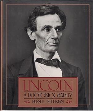 Imagen del vendedor de Lincoln: A Photobiography a la venta por Cleveland Book Company, ABAA