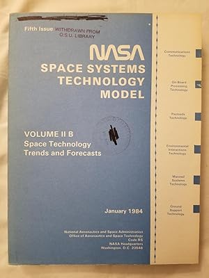 NASA Space Systems Technology Model : Volume 2 Part B Space Technology Trends and Forecasts