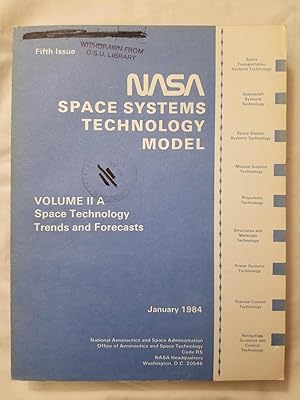 NASA Space Systems Technology Model : Volume 2 Part A Space Technology Trends and Forecasts