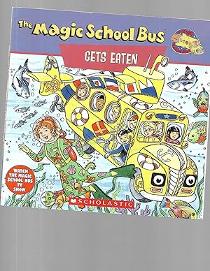 Imagen del vendedor de The Magic School Bus Gets Eaten: A Book About Food Chains a la venta por TuosistBook