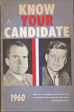 Seller image for Know Your Candidate 1960 for sale by Whitledge Books