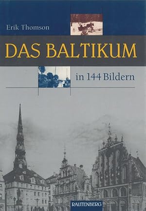 Bild des Verkufers fr Das Baltikum in 144 Bildern Litauen - Lettland - Estland zum Verkauf von Flgel & Sohn GmbH