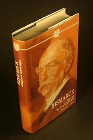 Image du vendeur pour Gedanken und Erinnerungen: Reden und Briefe. Hrsg. nach der Ausgabe von Horst Kohl mis en vente par Steven Wolfe Books