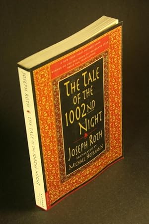 Seller image for The tale of the 1002nd night. Translated, with an introduction] by Michael Hofmann for sale by Steven Wolfe Books