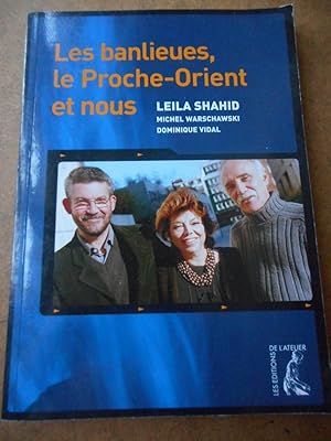 Bild des Verkufers fr Les banlieues, le Proche-Orient et nous zum Verkauf von Frederic Delbos