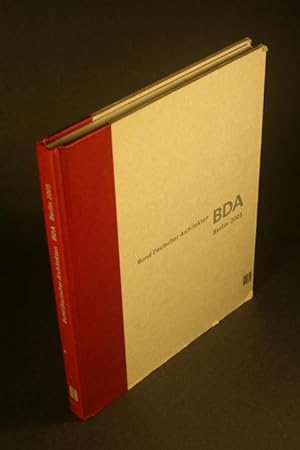 Imagen del vendedor de Bund Deutscher Architekten: BDA Jahrbuch Berlin 2005. Hrsg. Bund Deutscher Architekten Landesverband Berlin e.V. a la venta por Steven Wolfe Books