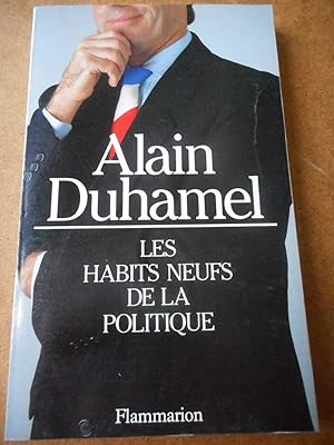 Imagen del vendedor de Les habits neufs de la politique a la venta por Frederic Delbos