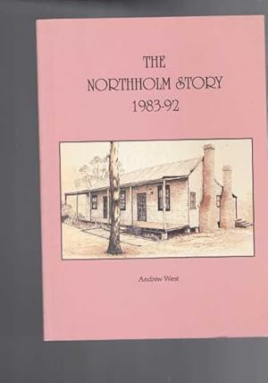 Seller image for The Northholm Story 1983 - 92 for sale by Berry Books