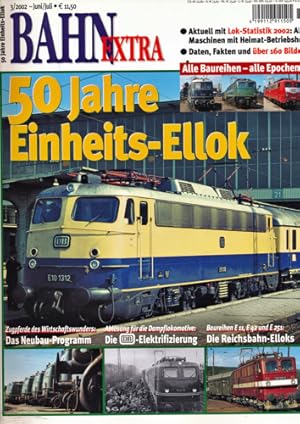 Bild des Verkufers fr Bahn-Extra Heft 3/2002: 50 Jahre Einheits-Ellok. zum Verkauf von Versandantiquariat  Rainer Wlfel